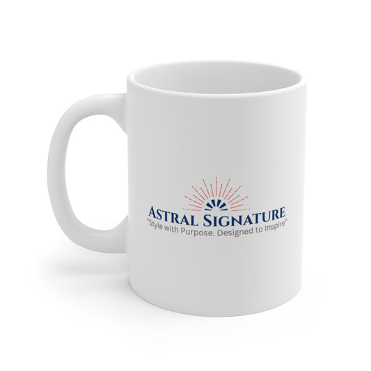 Inspirational Coffee Mug - Self-Care, Motivational Gift, Drinkware, Hot Beverage Mug, Positive Affirmation by Astral Signature