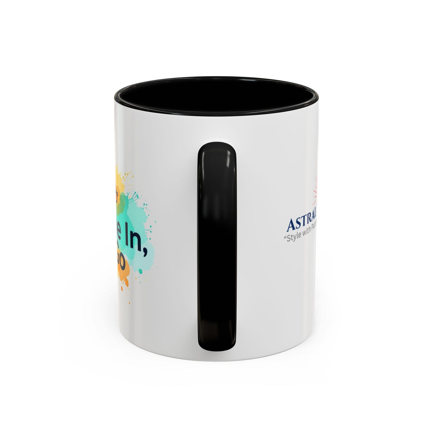 Breathe in and Let go Motivational and Inspirational Coffee Mug by Astral Signature