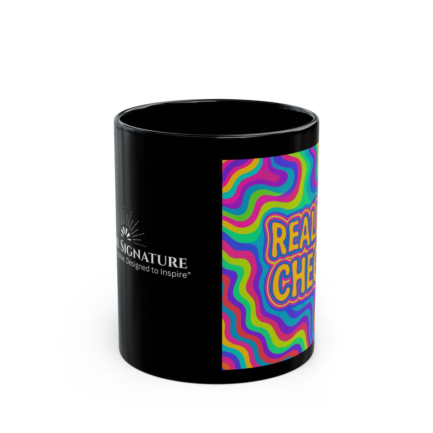 Mug - Colorful Reality Check Mug for Coffee Lovers and Office Decor by Astral Signature