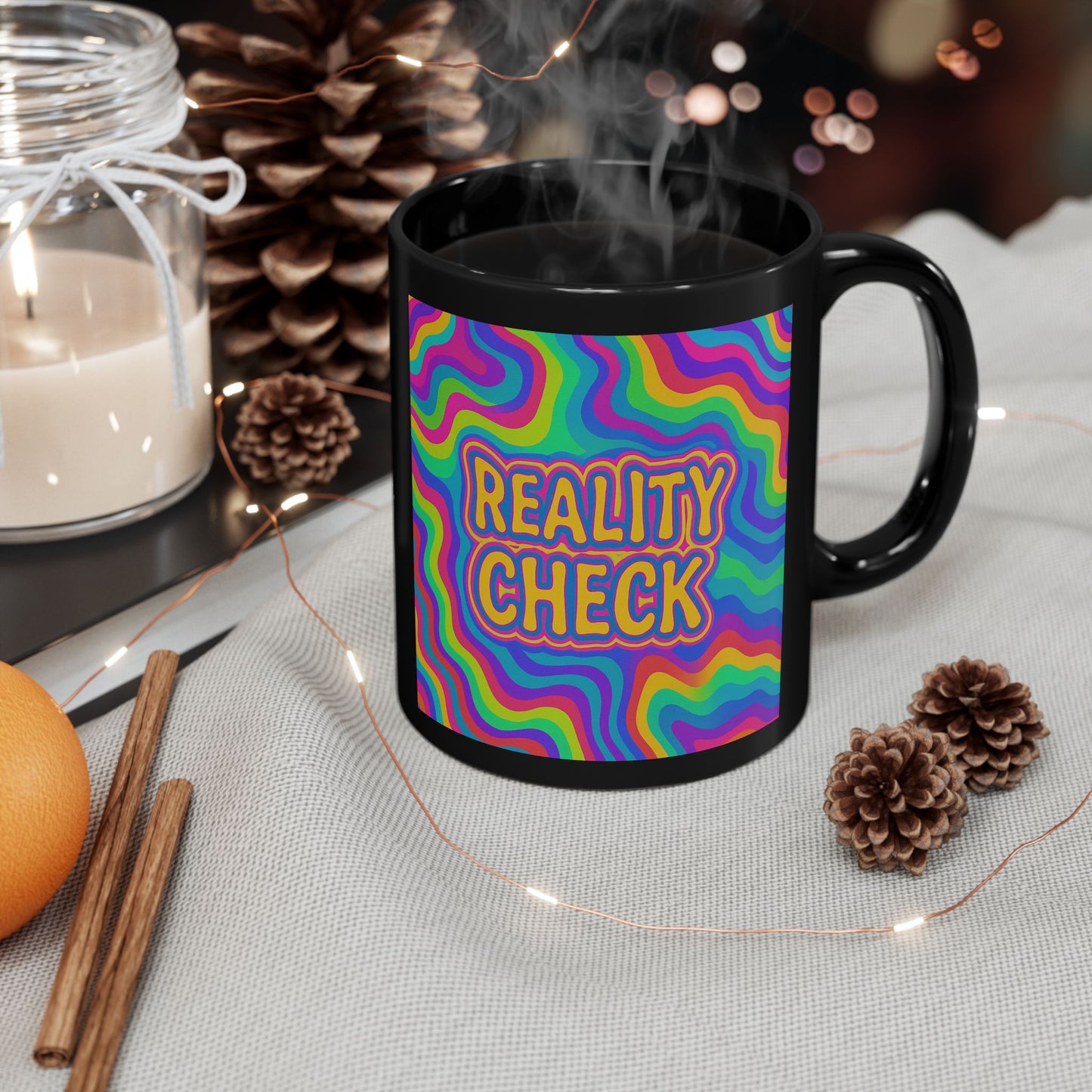 Mug - Colorful Reality Check Mug for Coffee Lovers and Office Decor by Astral Signature