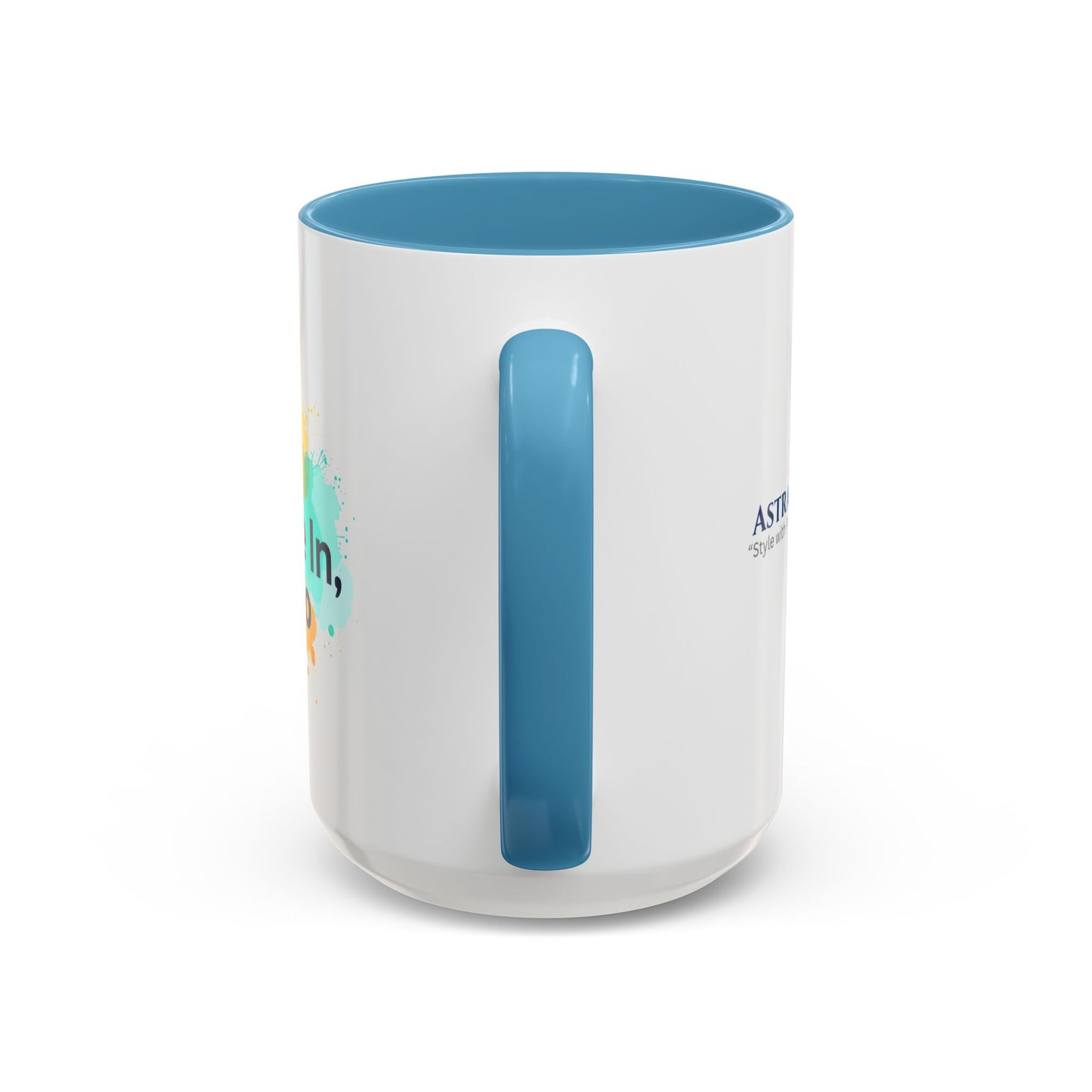 Breathe in and Let go Motivational and Inspirational Coffee Mug by Astral Signature