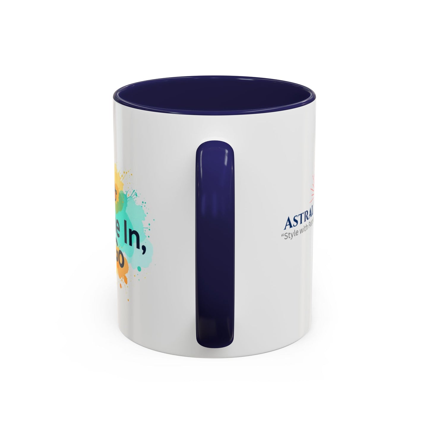 Breathe in and Let go Motivational and Inspirational Coffee Mug by Astral Signature