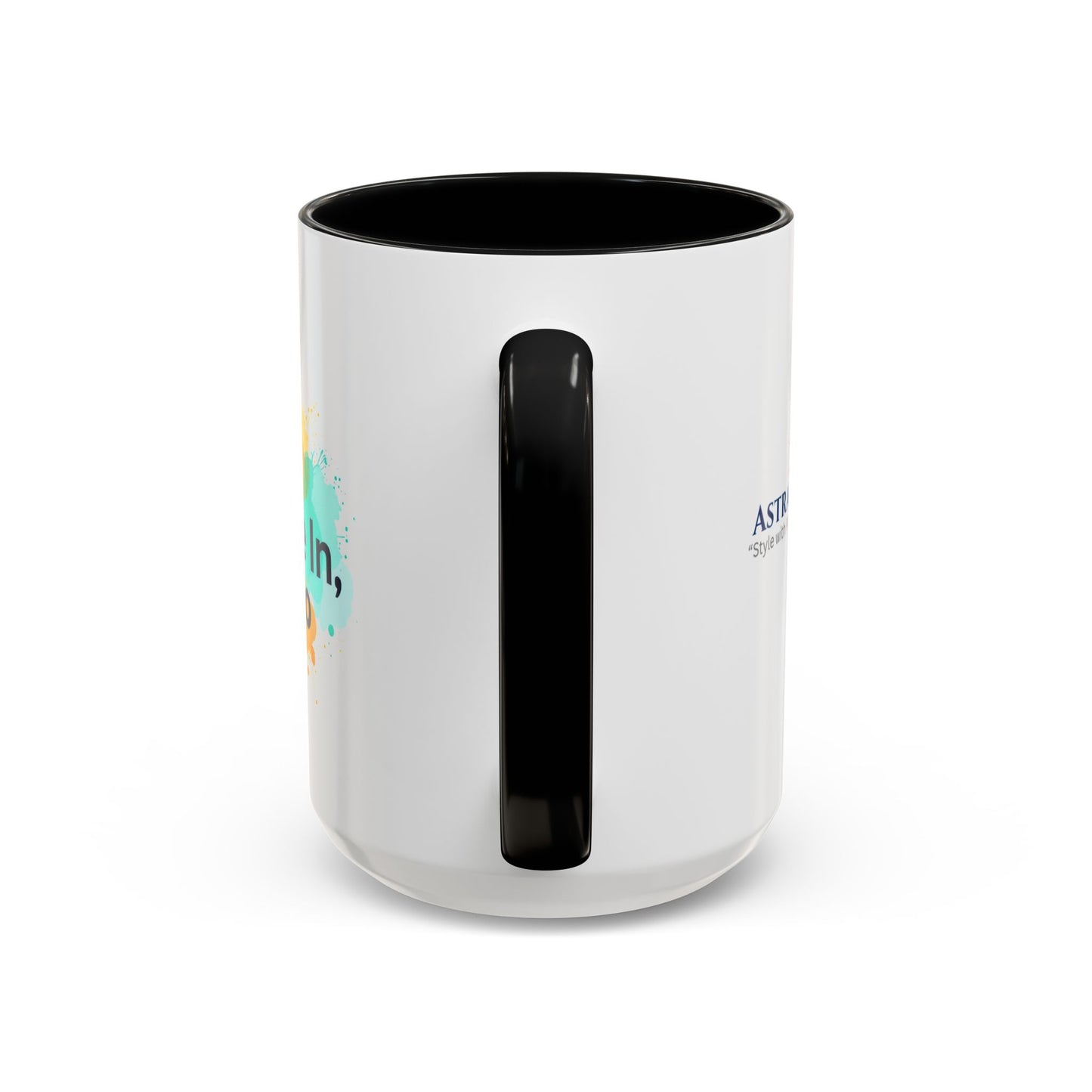 Breathe in and Let go Motivational and Inspirational Coffee Mug by Astral Signature