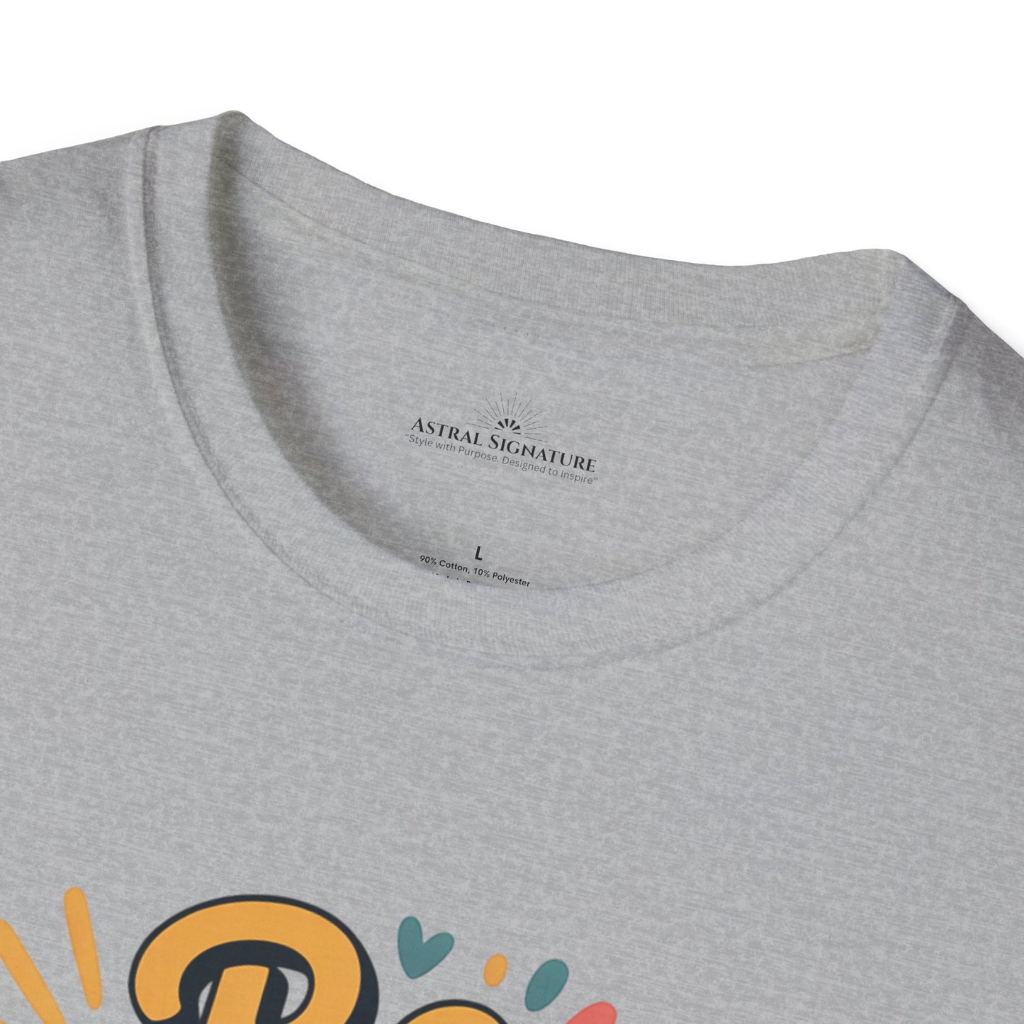 Be Happy and Shine T-Shirt - Lighter Tee with lighter colors by Astral Signature