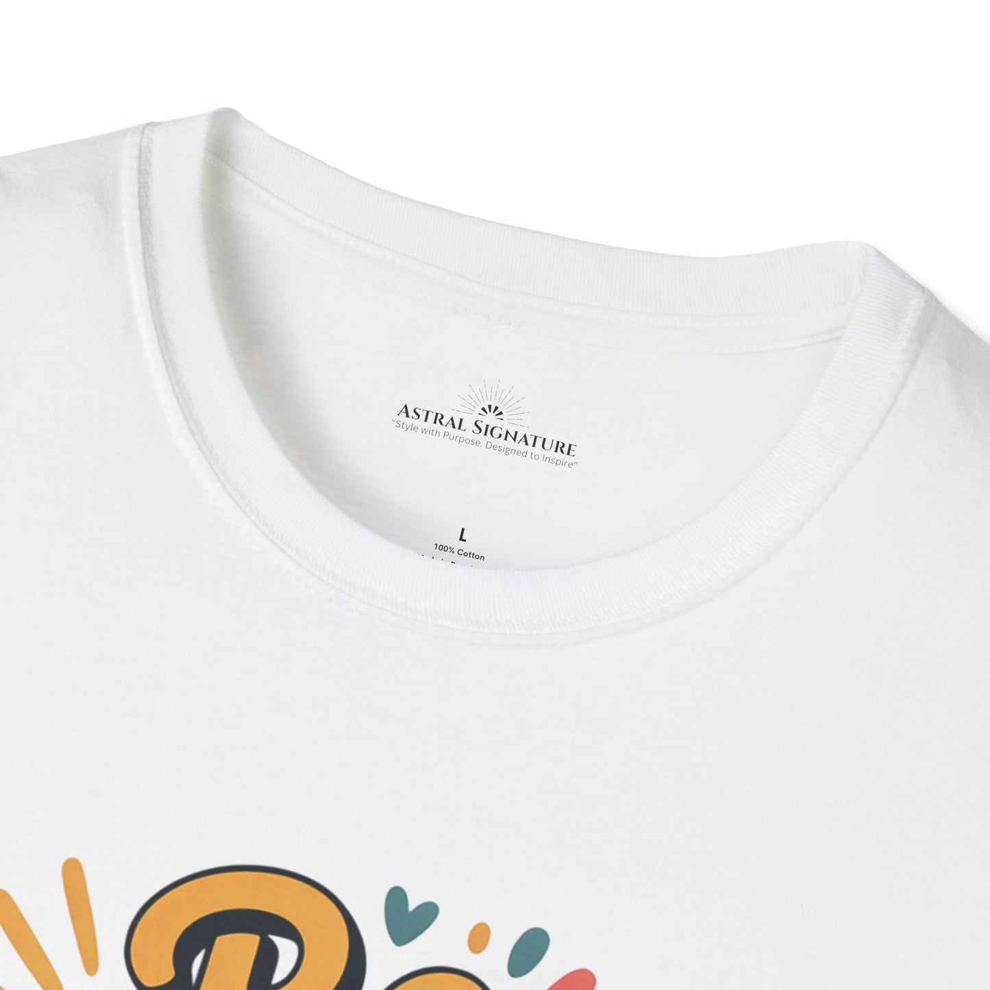 Be Happy and Shine T-Shirt - Lighter Tee with lighter colors by Astral Signature