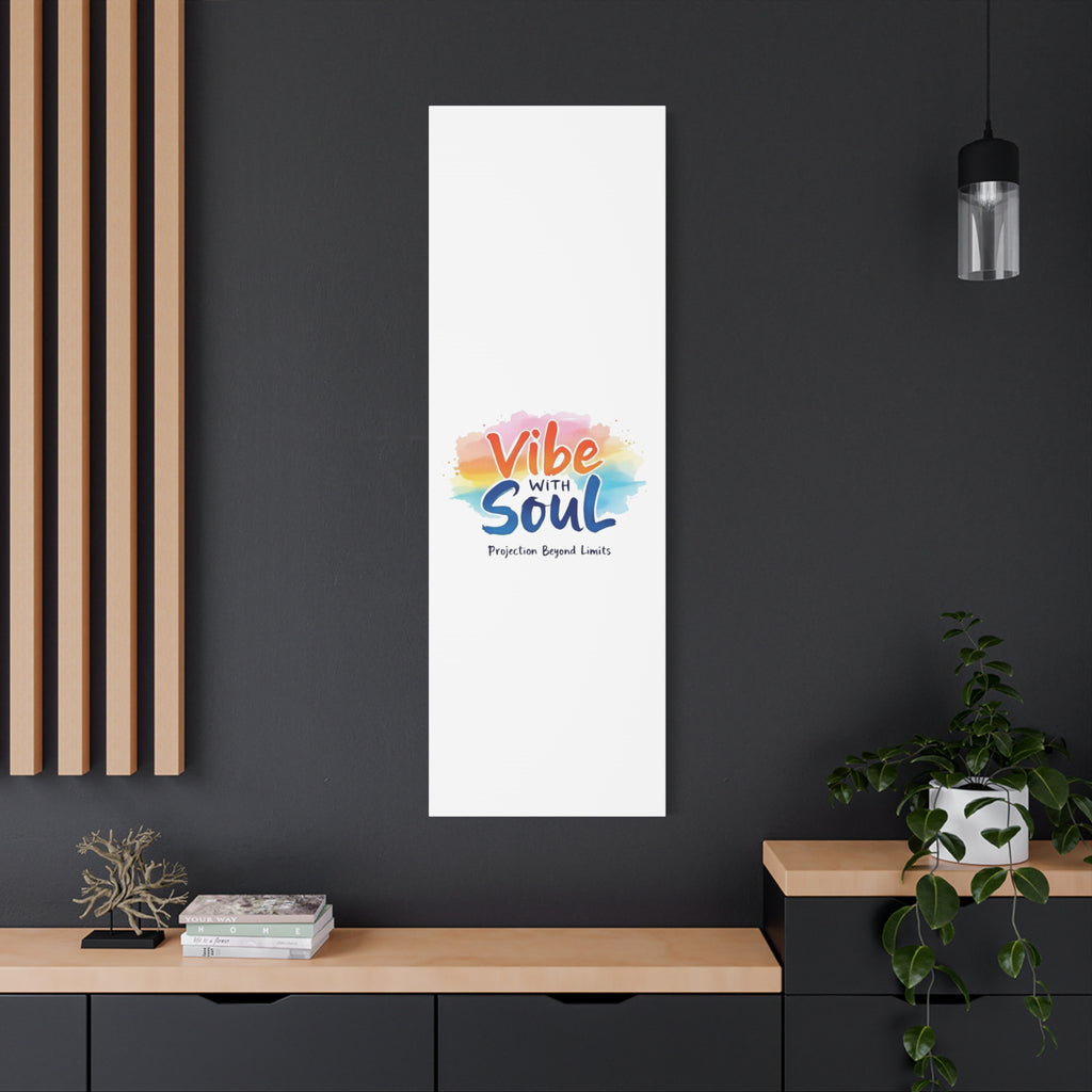 Canvas Art Vibe with Soul – Inspirational Wall Decor