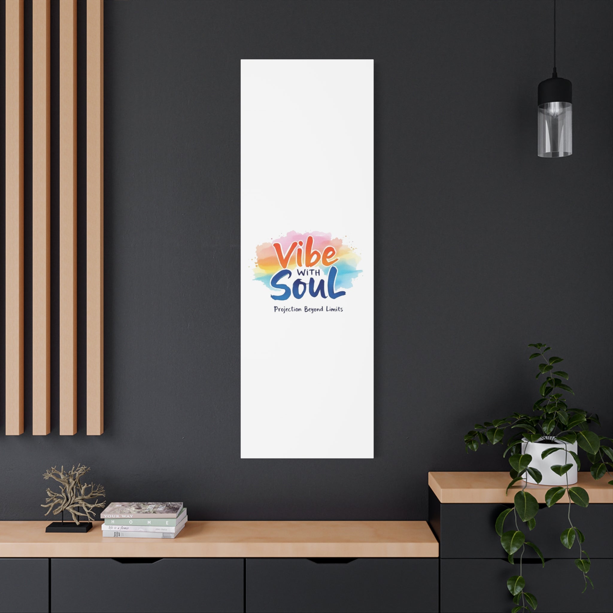 Canvas Art Vibe with Soul – Inspirational Wall Decor