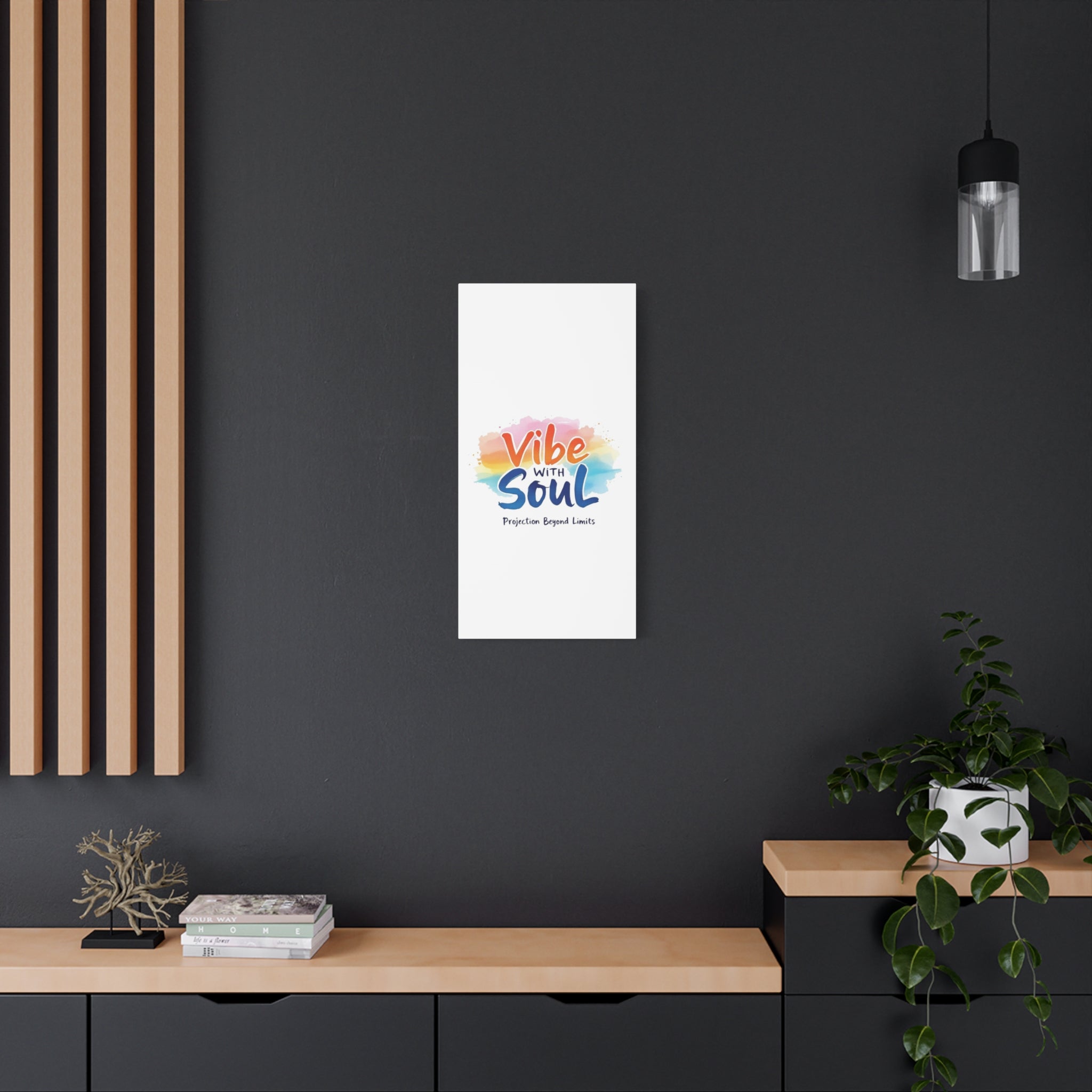 Canvas Art Vibe with Soul – Inspirational Wall Decor