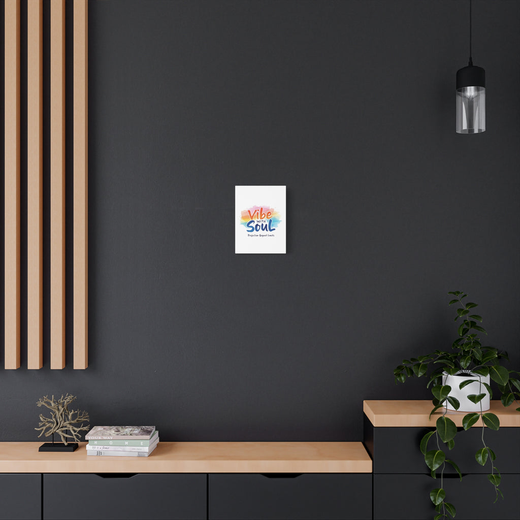 Canvas Art Vibe with Soul – Inspirational Wall Decor
