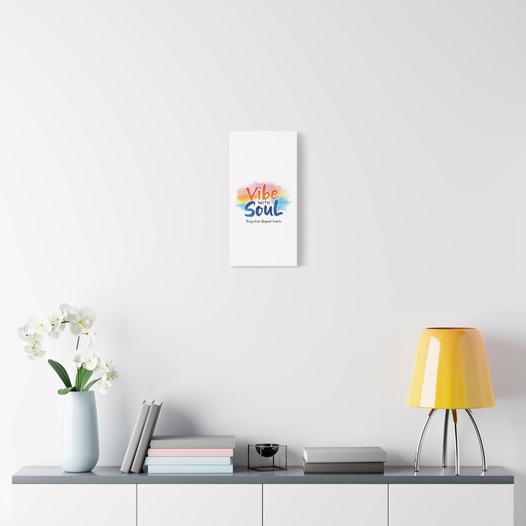Canvas Art Vibe with Soul – Inspirational Wall Decor