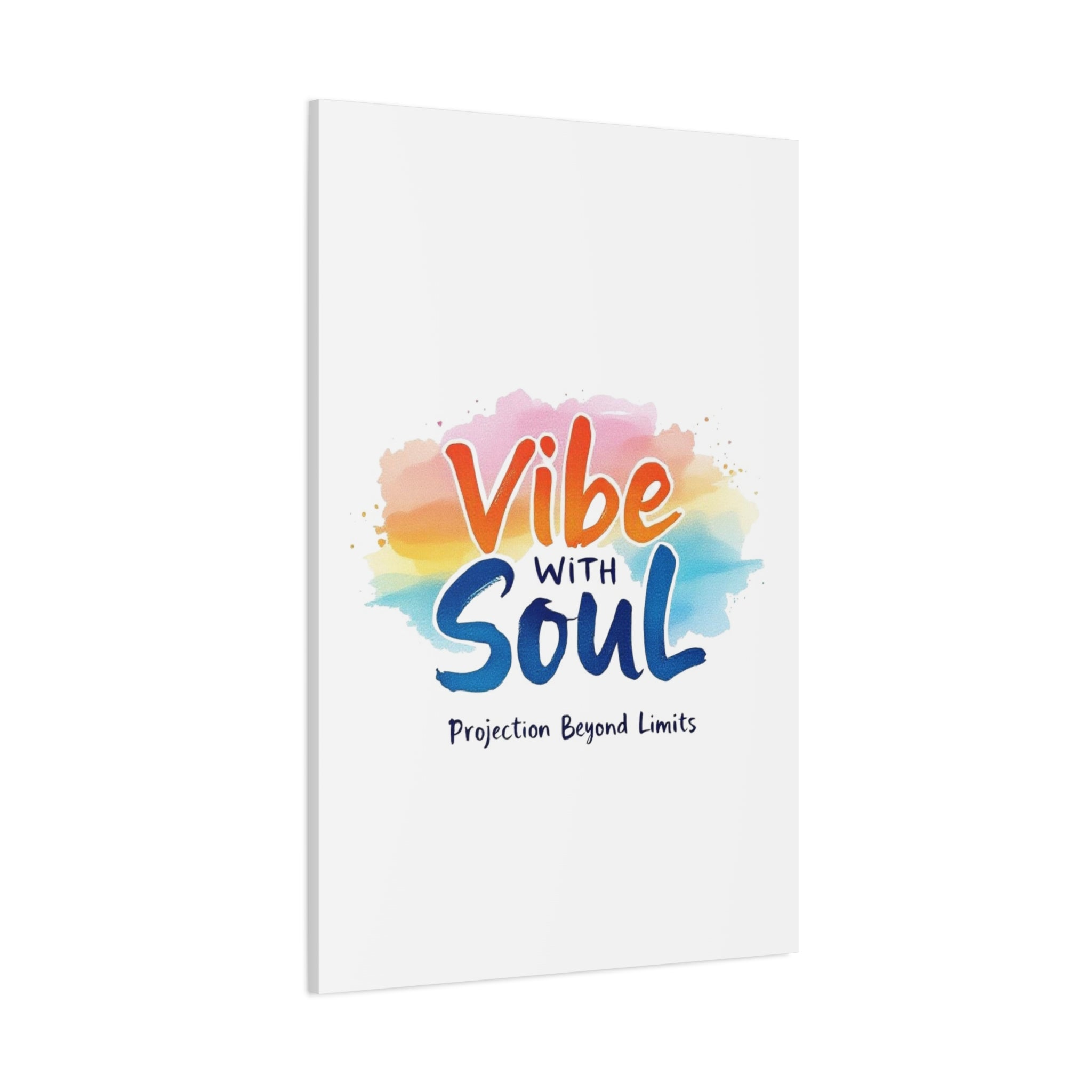 Canvas Art Vibe with Soul – Inspirational Wall Decor