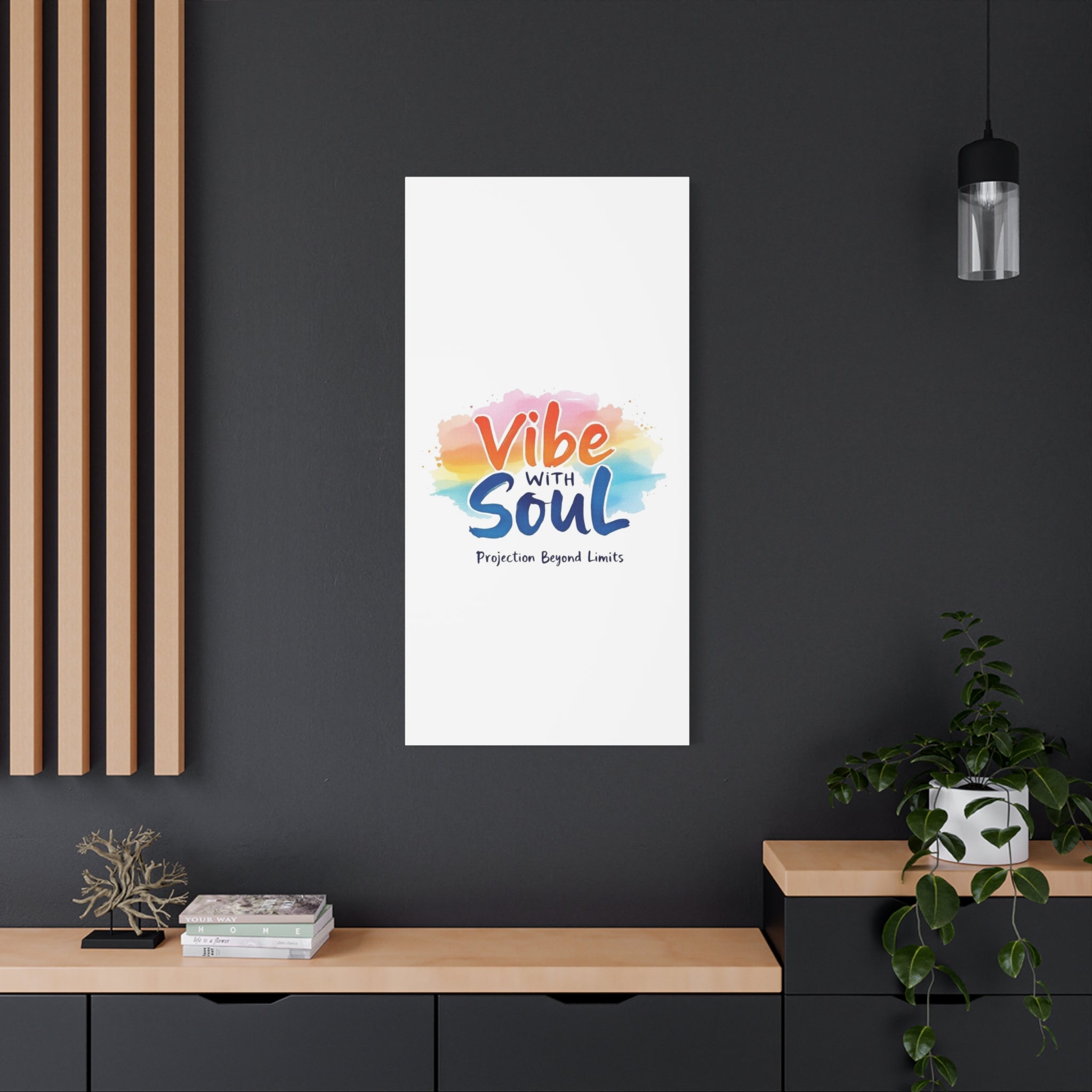 Canvas Art Vibe with Soul – Inspirational Wall Decor