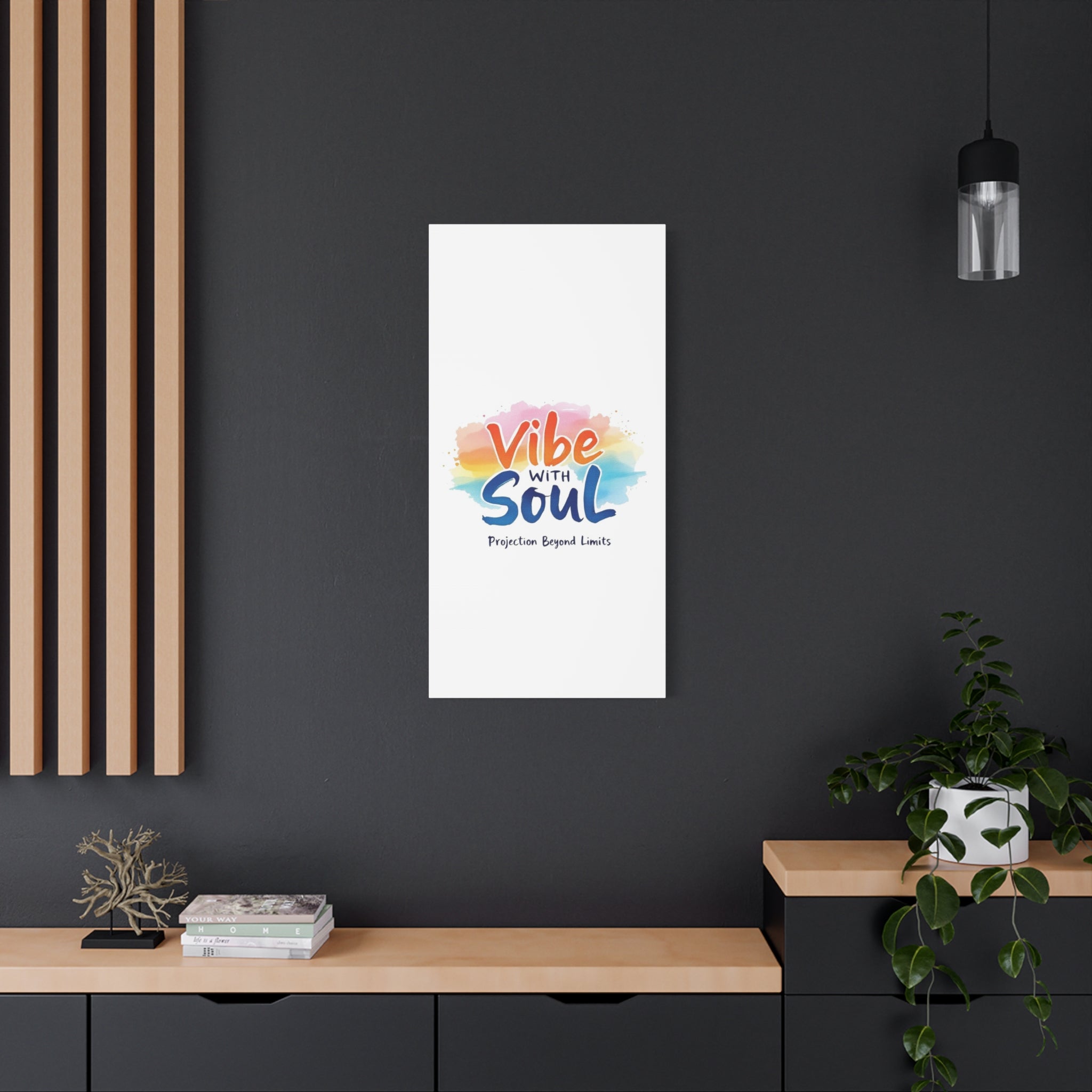 Canvas Art Vibe with Soul – Inspirational Wall Decor