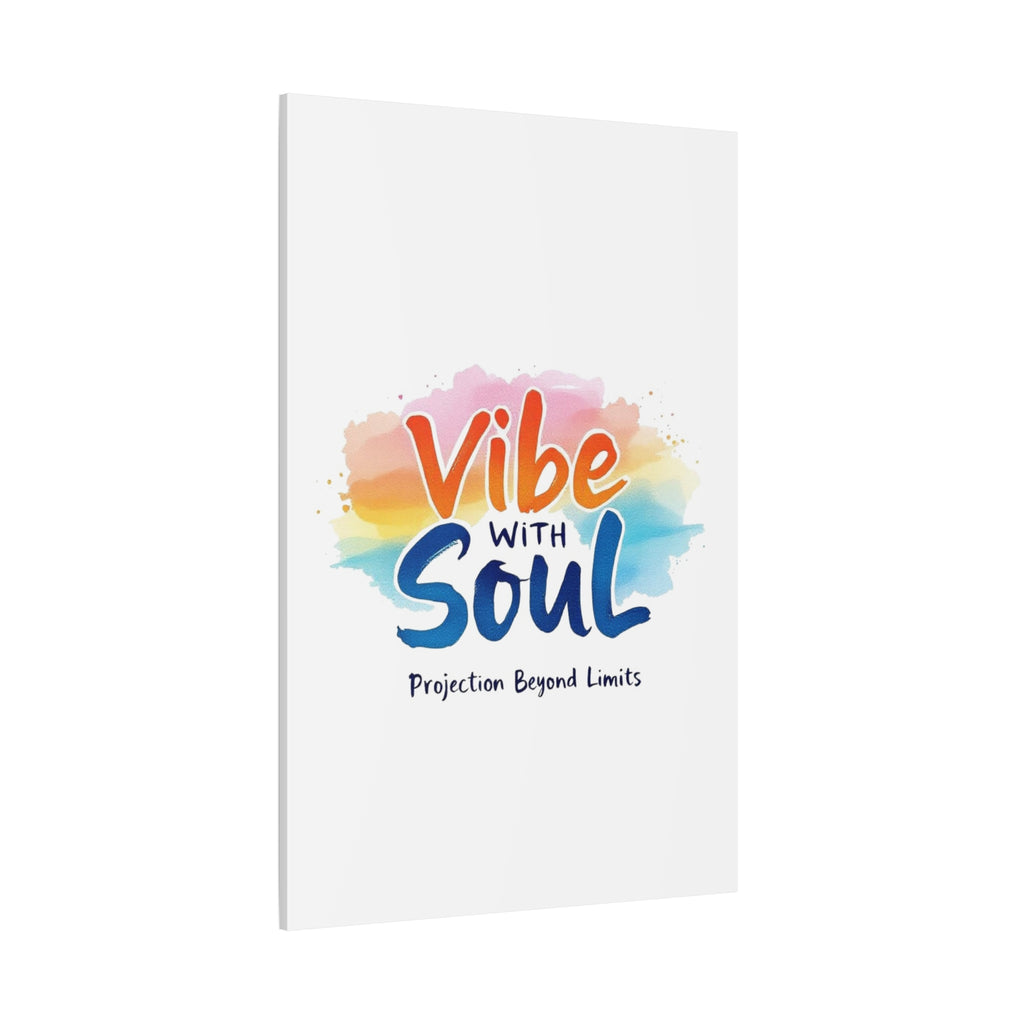 Canvas Art Vibe with Soul – Inspirational Wall Decor