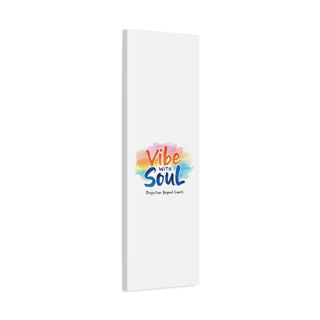 Canvas Art Vibe with Soul – Inspirational Wall Decor