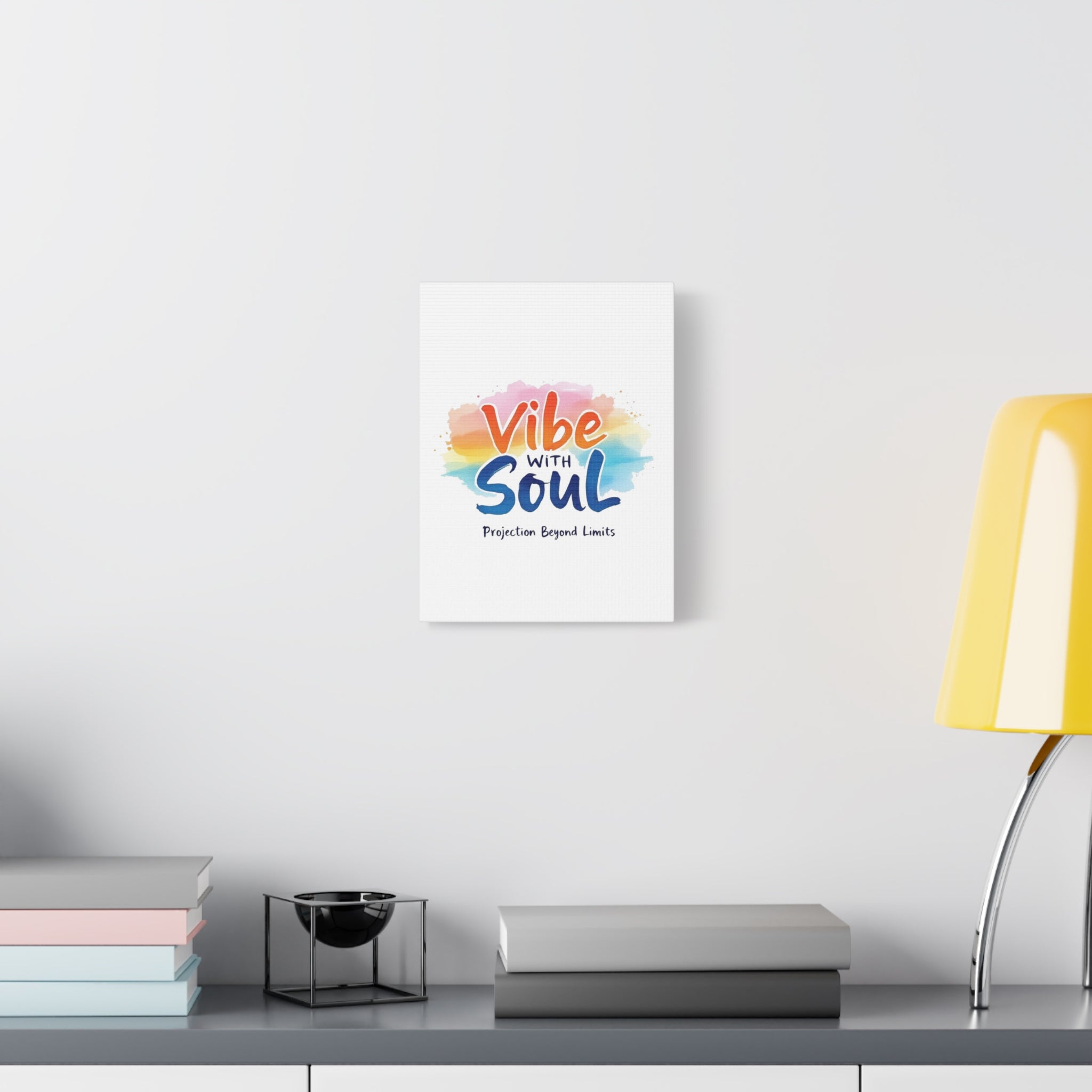 Canvas Art Vibe with Soul – Inspirational Wall Decor