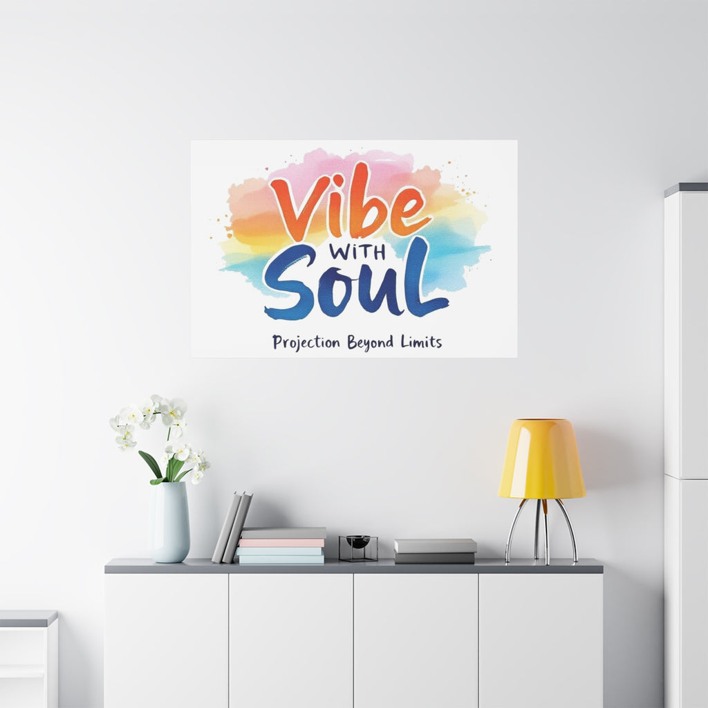 Canvas Art Vibe with Soul – Inspirational Wall Decor