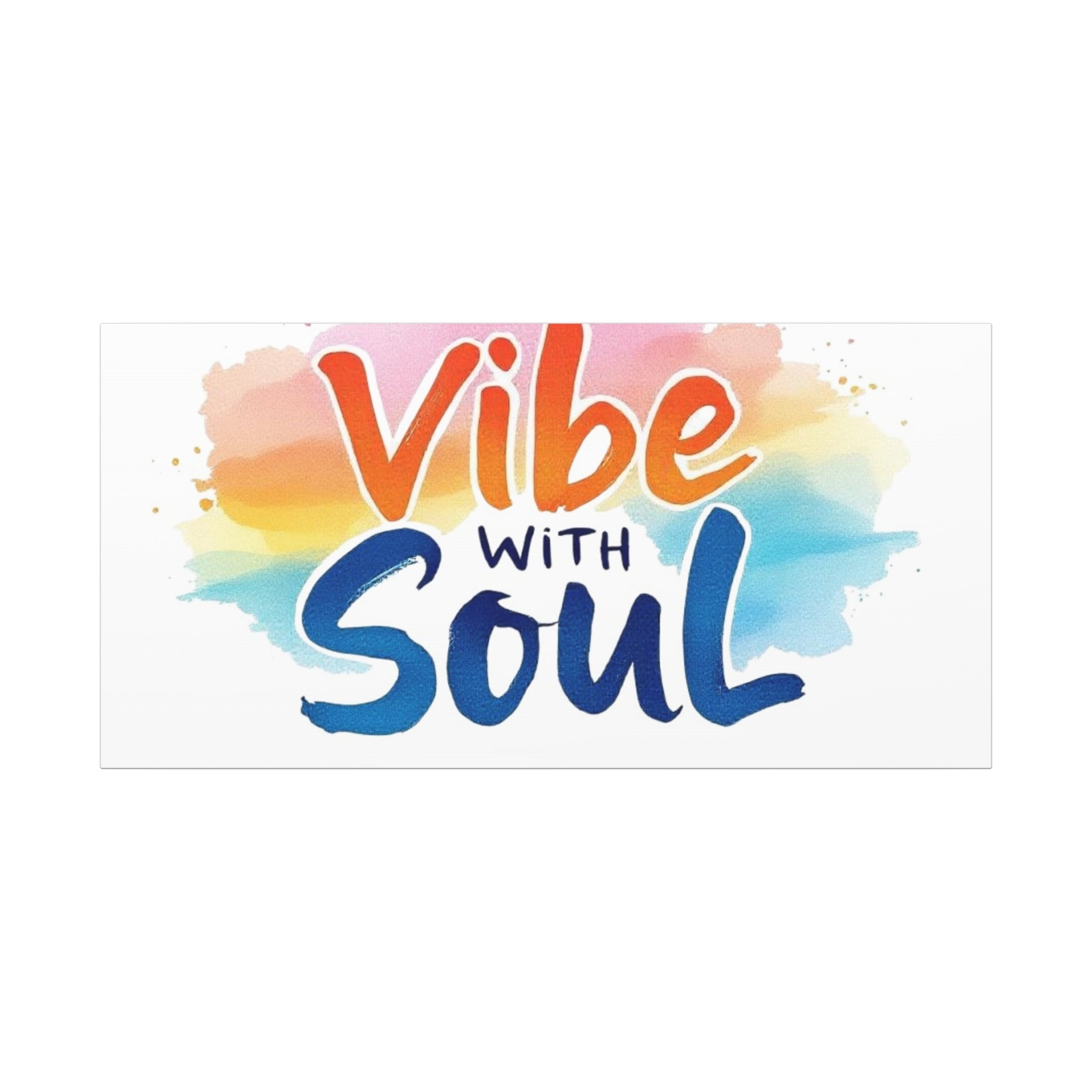 Canvas Art Vibe with Soul - Decorative wall art perfect for home and office.