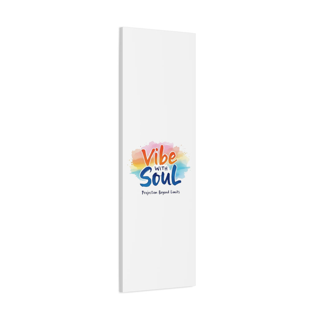 Canvas Art Vibe with Soul – Inspirational Wall Decor